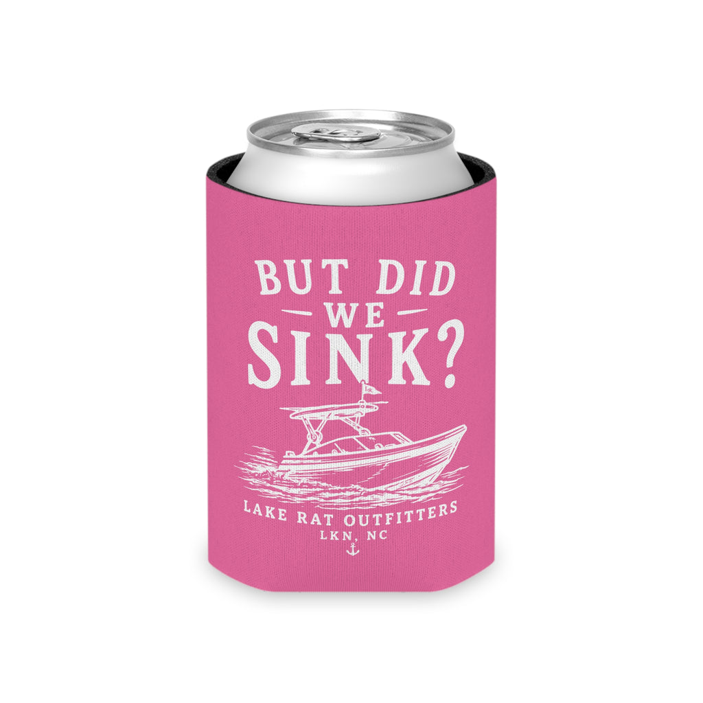 Can Cooler — "But Did We Sink?" Boat Graphic Lake Life Koozie