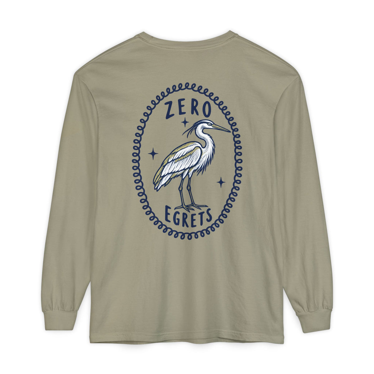 Zero Egrets Long Sleeve Tee