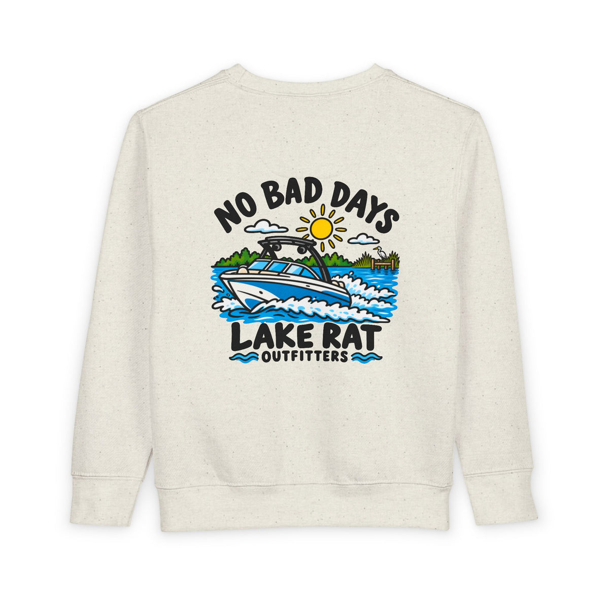 No Bad Days Lake Rat Outfitters Toddler Sweatshirt