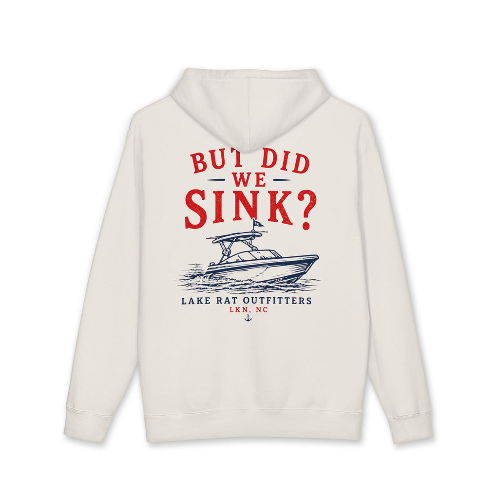 But Did We Sink? Boat Hoodie – Lake Rat Outfitters Fishing Hooded Sweatshirt