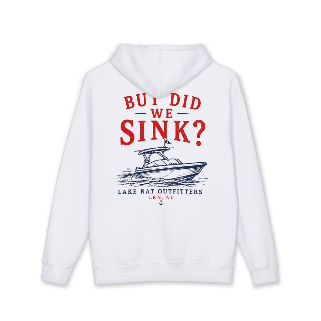 But Did We Sink? Boat Hoodie – Lake Rat Outfitters Fishing Hooded Sweatshirt