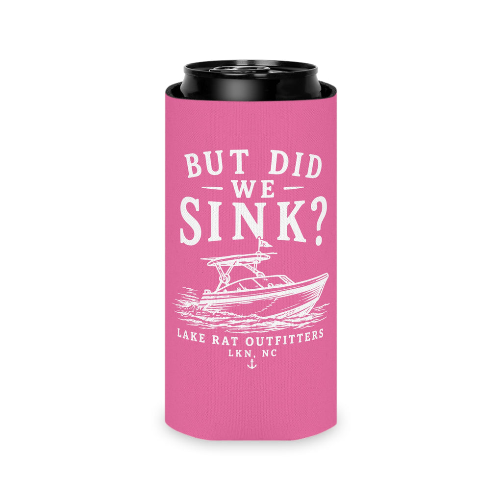 Can Cooler — "But Did We Sink?" Boat Graphic Lake Life Koozie