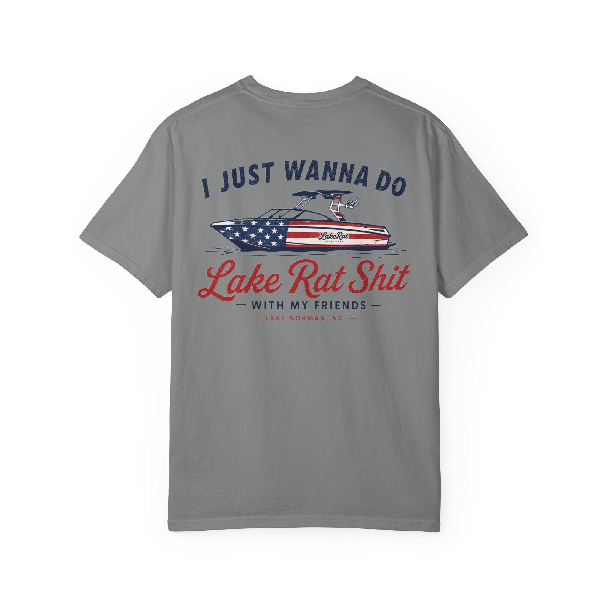 I Just Wanna Do Lake Rat Shit with my friends - USA